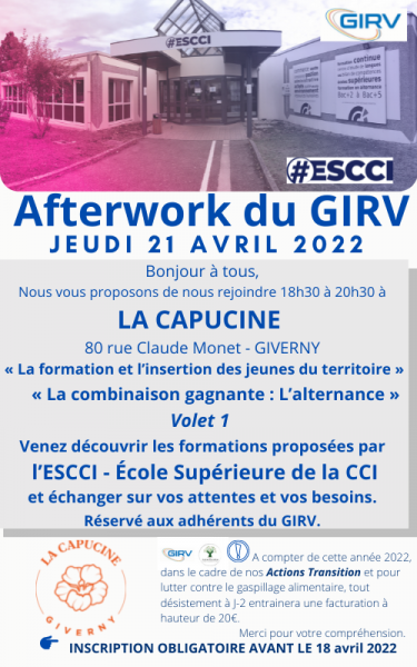 Afterwork du GIRV le 21 avril 2022 à la Capucine de GIVERNY avec l'ESSCI Ecole Supérieure de la CCI de 18h30 à 20h30